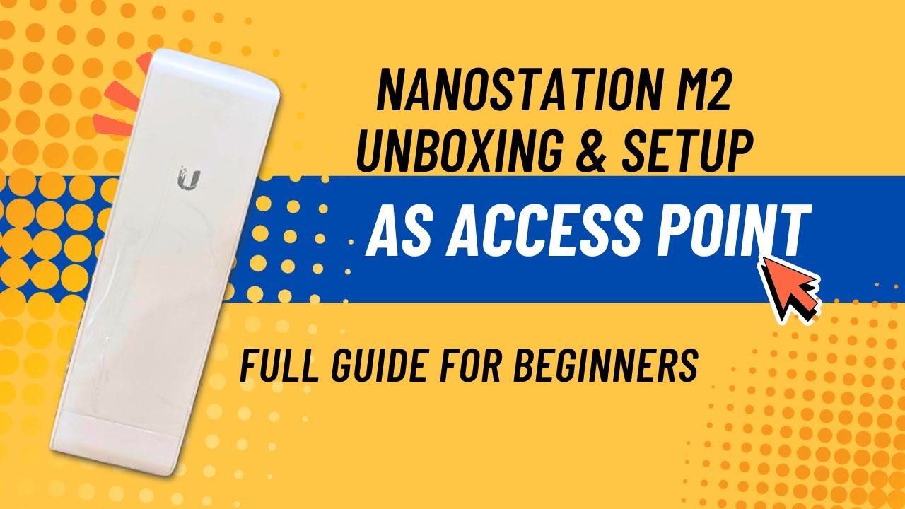 NanoStation M2 Unboxing & Setup as Access Point | Full Guide for Beginners #seo