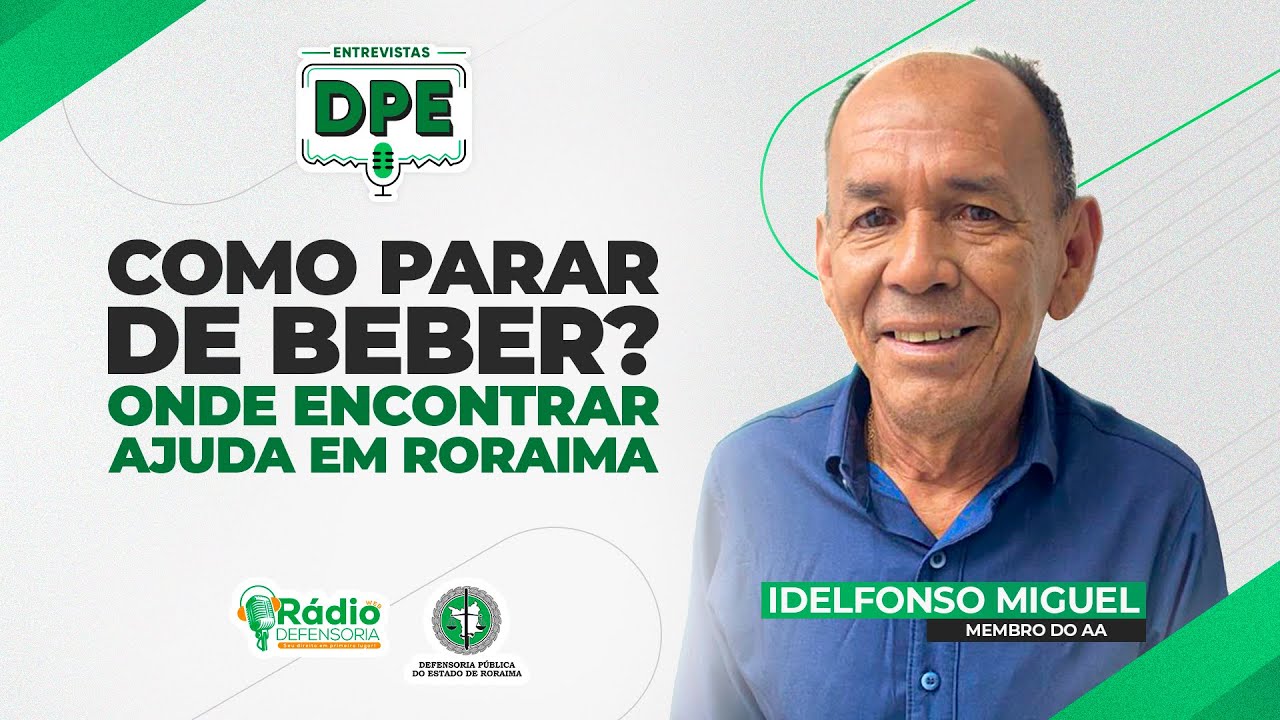 AA amplia acolhimento gratuito e orienta população sobre dependência do álcool - Entrevistas DPE