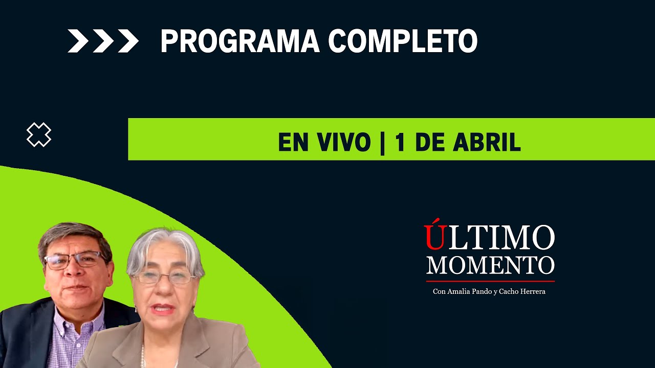 🔴 EN VIVO &Uacute;LTIMO MOMENTO 1/04/2026