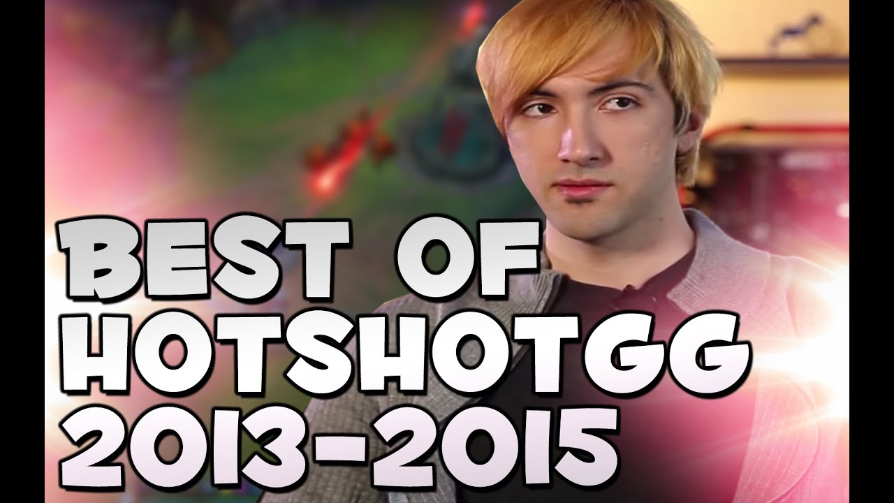 Best of HotshotGG League Montage LoL 2015-2013 | HotShotGG Funny Moments of Rage,Plays & Fails