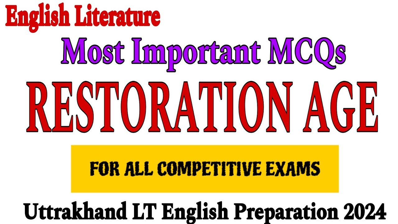 restoration period mcq | restoration age drama mcq | restoration age in english literature |