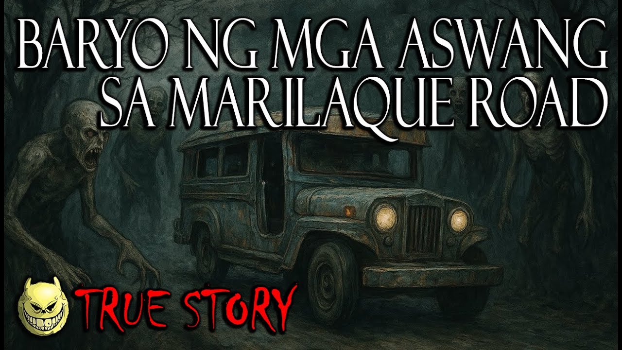 BARYO NG MGA ASWANG SA MARILAQUE - TRUE STORY