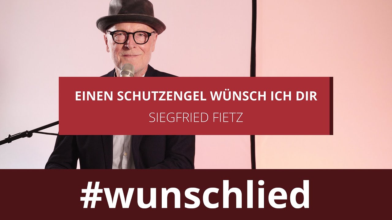 Siegfried Fietz singt 'Einen Schutzengel wünsch ich dir' #wunschlied