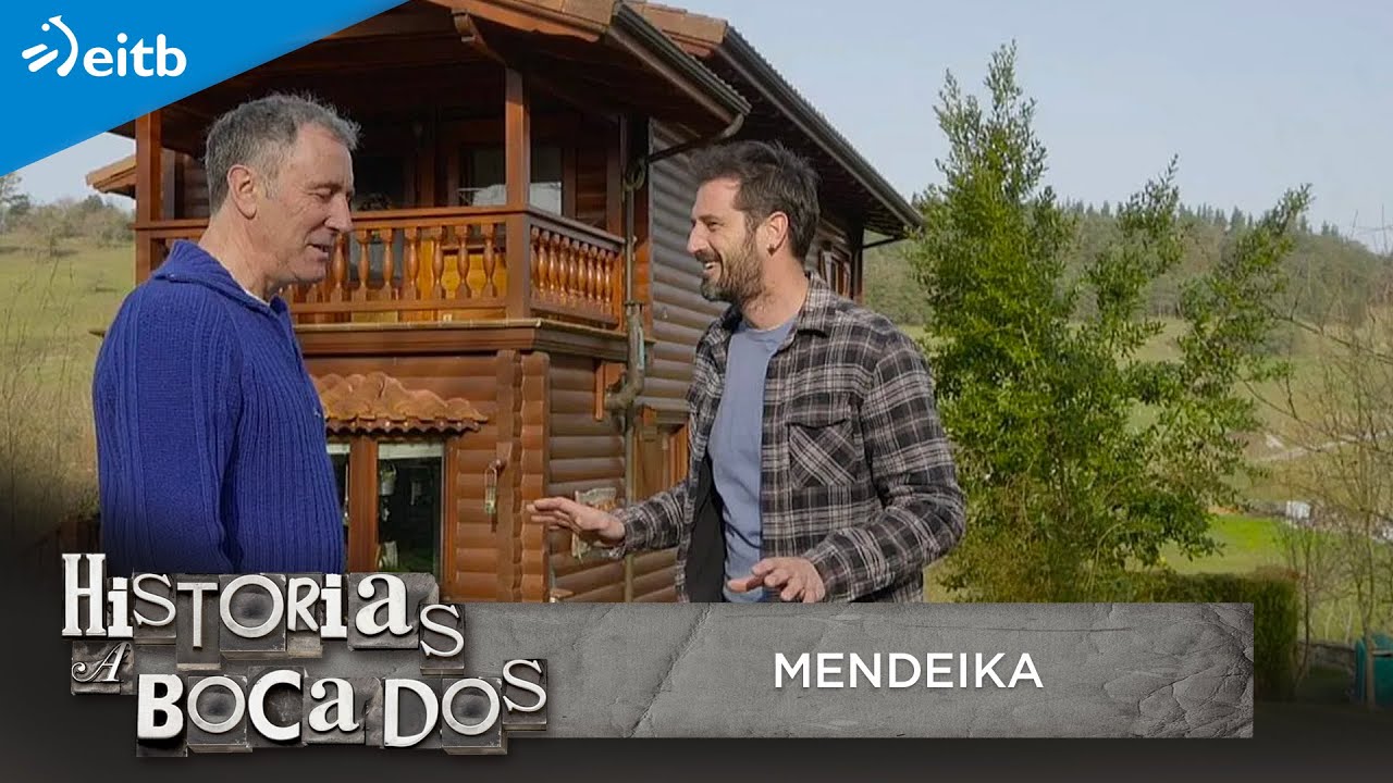 HISTORIAS A BOCADOS: Mendeika