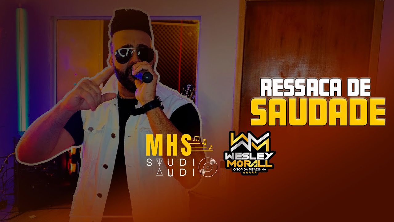 Ressaca de Saudade Cover  @wesleymoralloficial