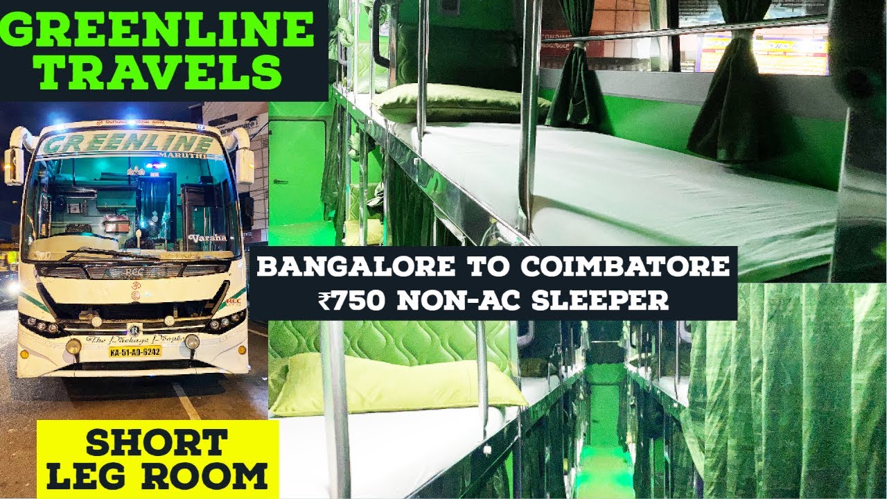 Greenline Travels Bangalore-Coimbatore | NON-AC SLEEPER | Short Leg Room - Bad Boarding Experiance