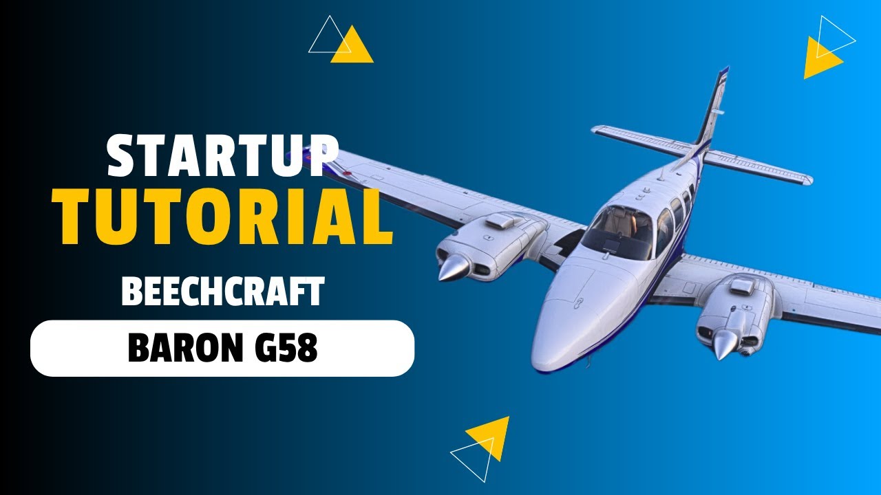 Beechcraft Baron G58 Cold & Dark Startup Made Easy | MSFS 2024 Tutorial