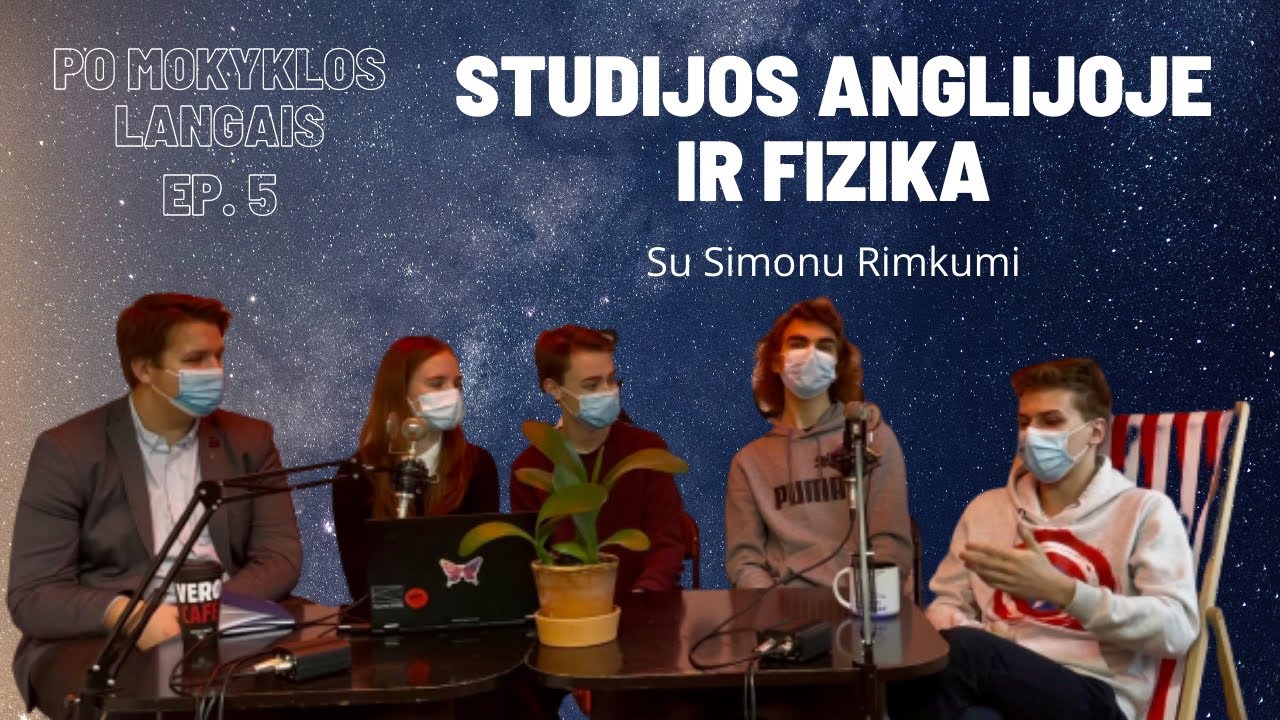 Ep. 5 | Studijos Anglijoje ir fizika | Su Simonu Rimkum