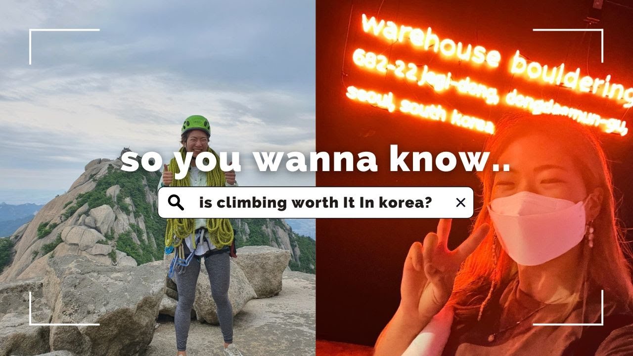 everything about climbing in korea