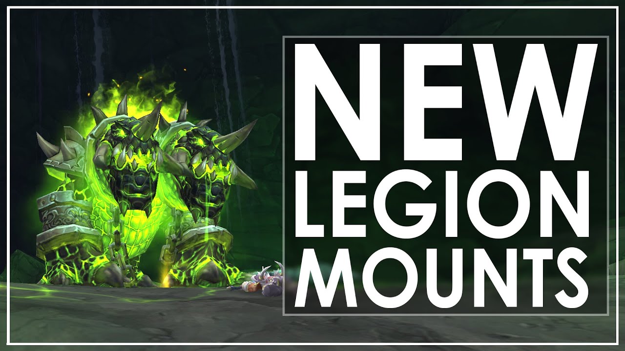 The 28 New Mounts of World of Warcraft: Legion