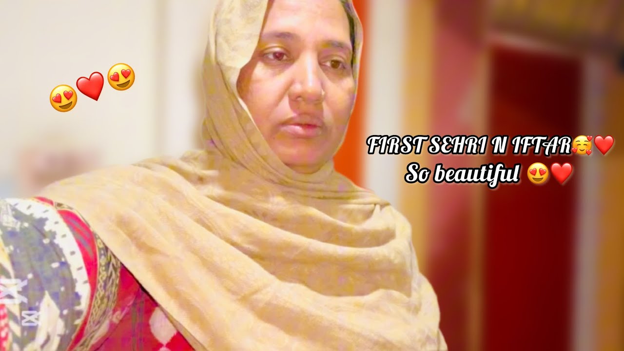 First sehri N Iftar so beautiful 😍 |kaneezfatimavlogs