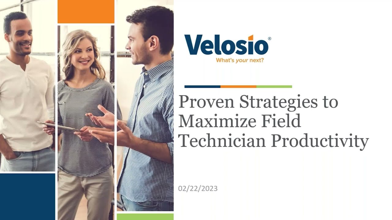 Proven Strategies to Maximize Field Technician Productivity Webinar Recap