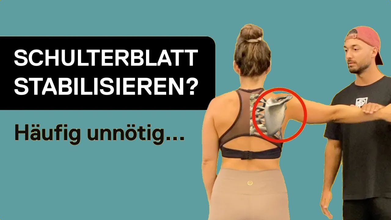 Schulterblatt stabilisieren | Sind Schulterblatt Übungen sinnvoll?