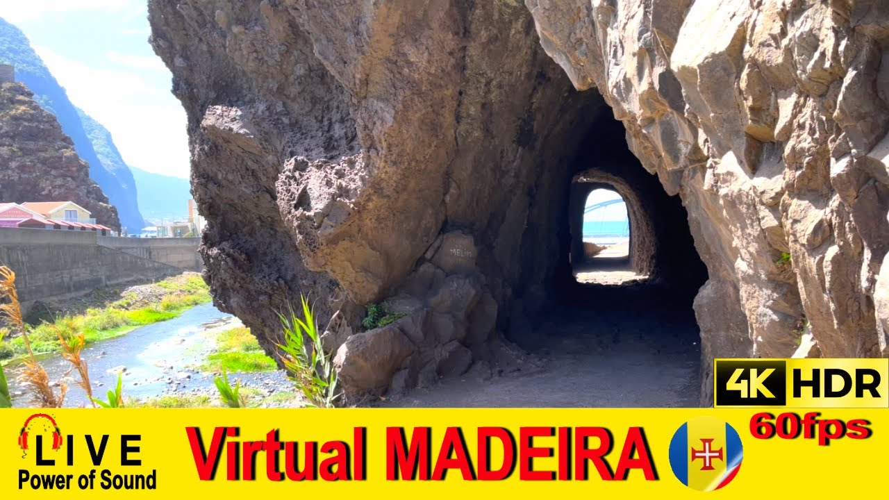 MADEIRA - Sao Vicente 💢4K 60fps 🌈HDR 🎧Live Sounds #virtualmadeira