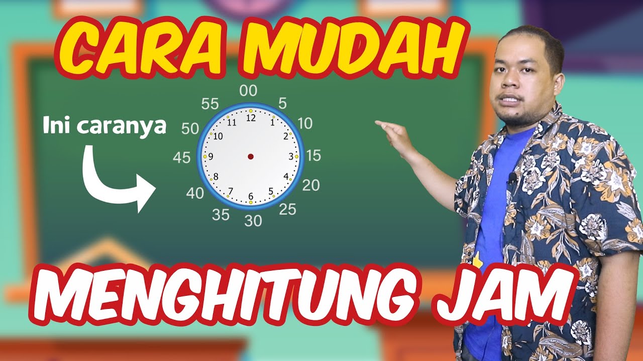 PELAJARAN MATEMATIKA - Cara Membaca Jam - Materi Pembelajaran Kelas 2 SD