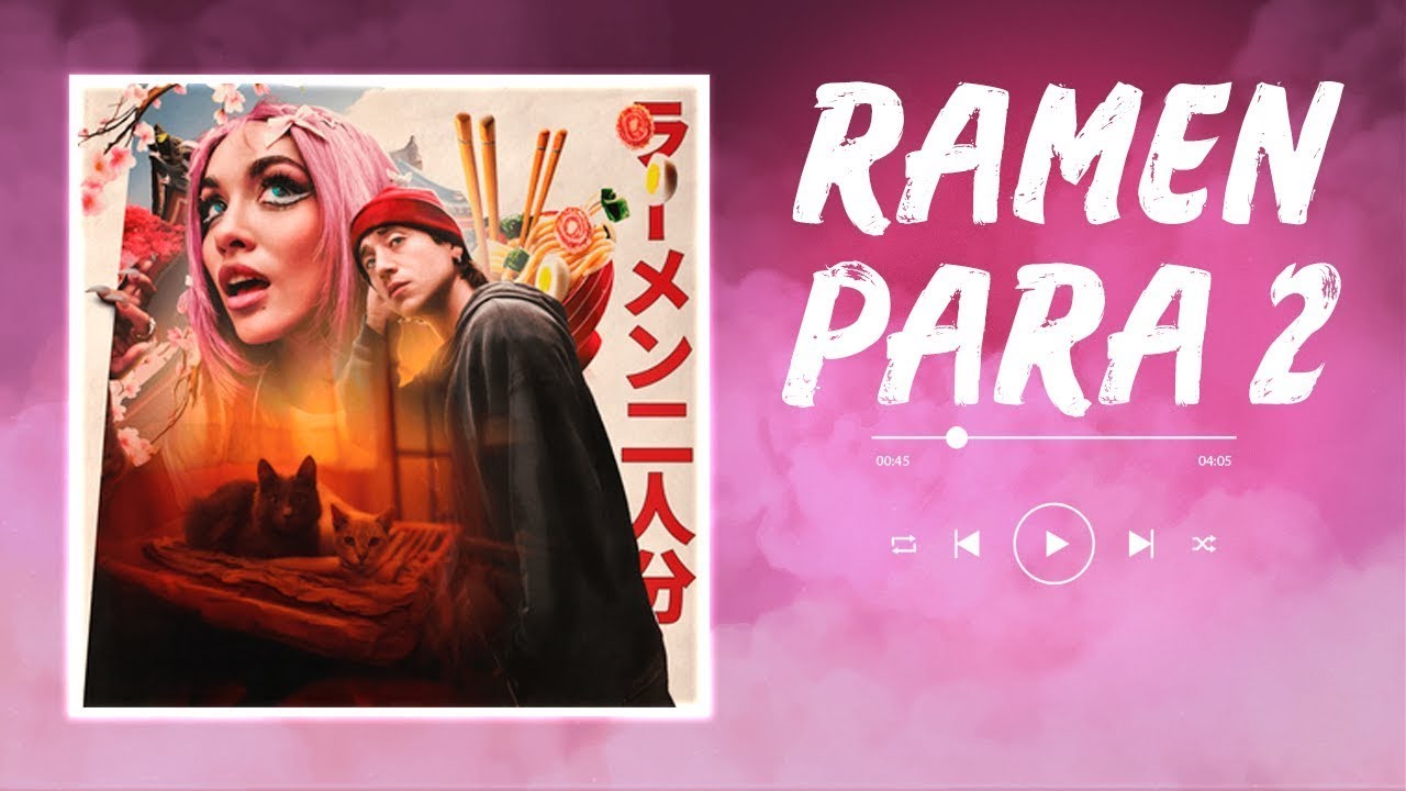 PAULO LONDRA, MARIA BECERRA - RAMEN PARA DOS (letra)