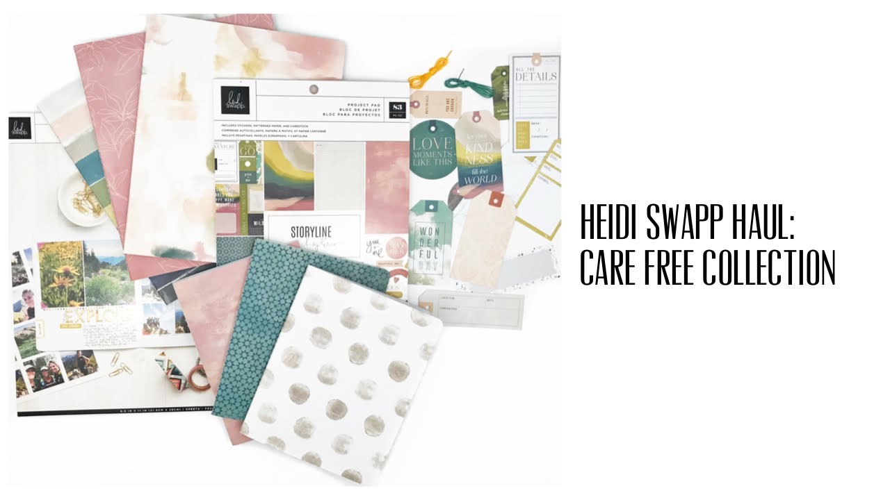 Heidi Swapp Haul: Care Free Storyline Chapters Collection