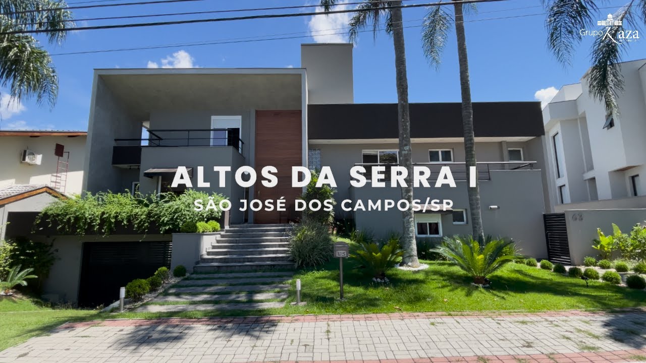 CASA ALTO PADRÃO | ALTOS DA SERRA I | SÃO JOSÉ DOS CAMPOS/SP | GRUPO KAZA