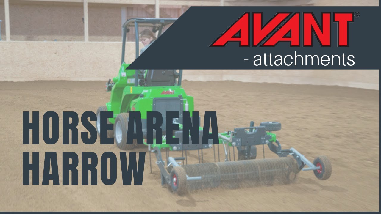 Avant attachments: Horse arena harrow