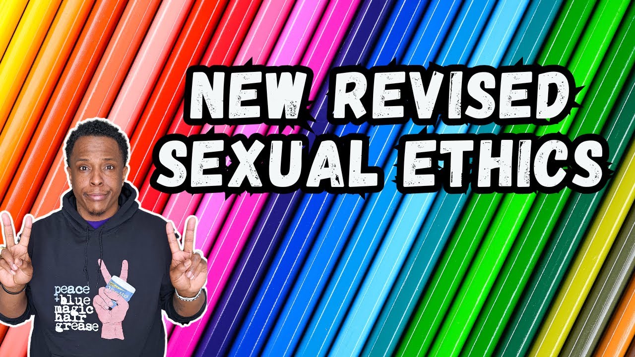 Deconstructing Sexual Ethics - Kristian A. Smith