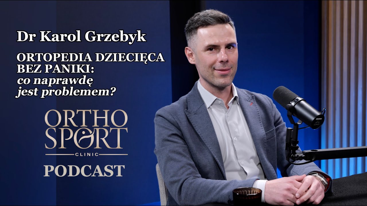 👦Ortopedia dziecięca bez paniki😱Co naprawdę jest problemem?🎙️dr #KarolGrzebyk