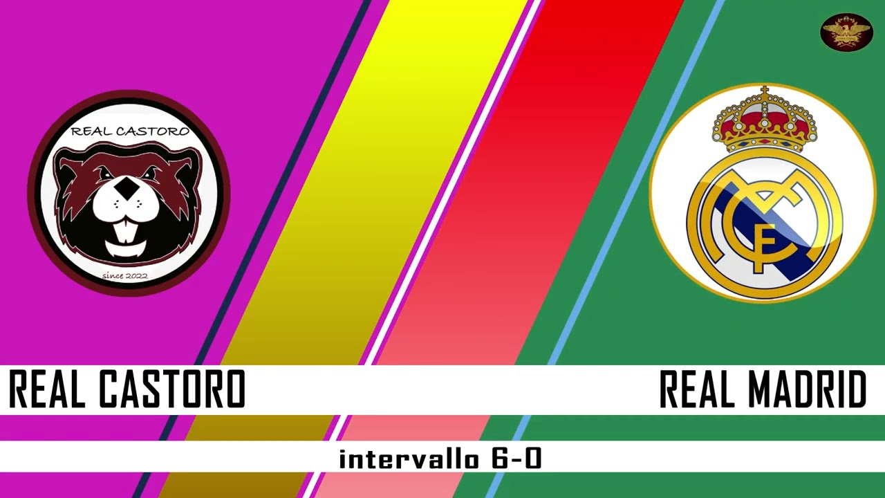 ROMA TORNEI - C5 OPEN RN - PLAY OFF SILVER - REAL CASTORO -  REAL MADRID 7-3