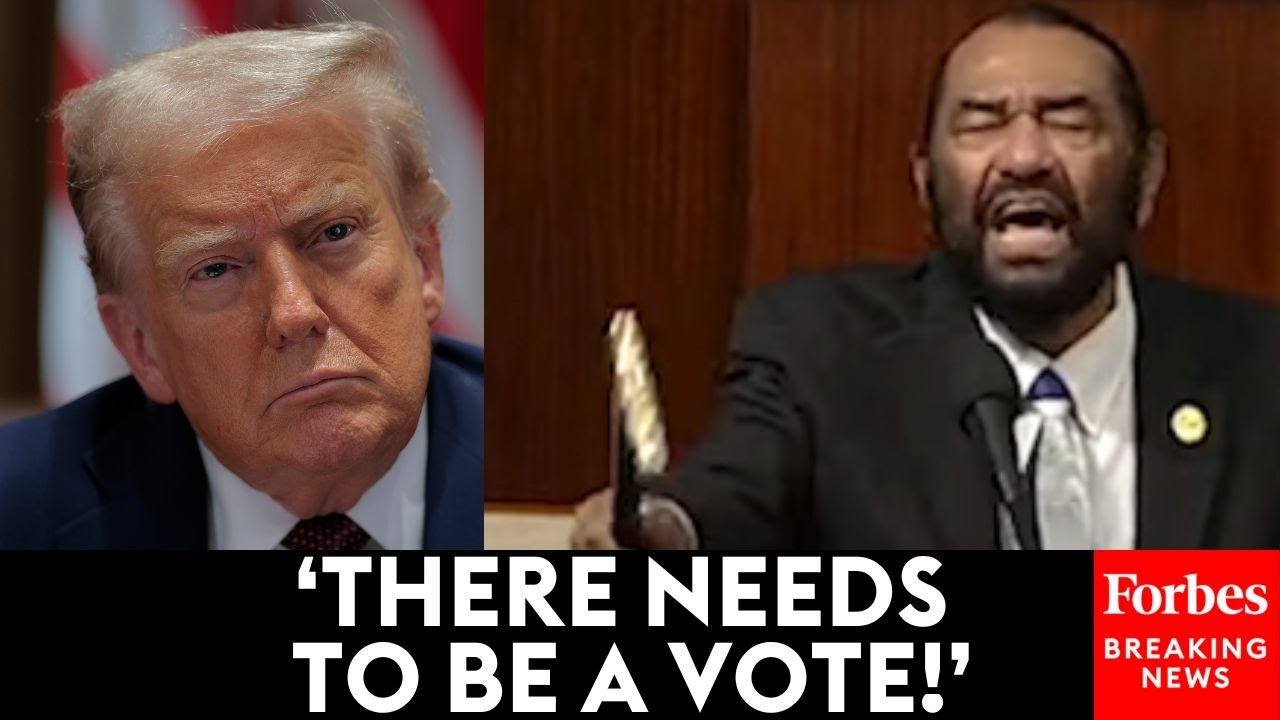 'The Only Remedy Left Is Impeachment!': Al Green Gives Full-Throated Denunciation Of Trump