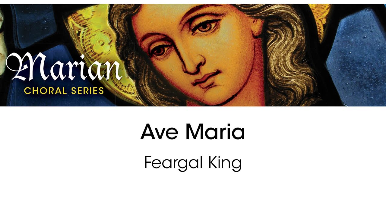 Ave Maria – Feargal King [Sheet Music Video] [OCP Choral Review Service]