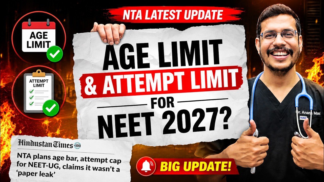 Age Limit & Attempt Limit For NEET 2027 | NTA Latest Update | Dr. Anand Mani