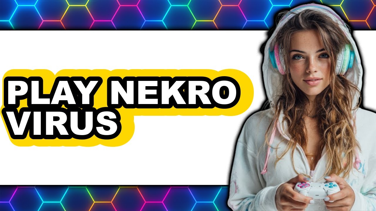 How to Play Nekro Virus (UPDATED 2025)