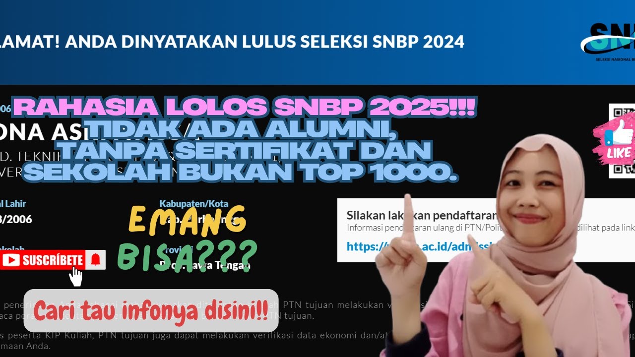 Rahasia Lolos SNBP 2025 - Strategi Pasti untuk Pilih Jurusan dan Universitas!