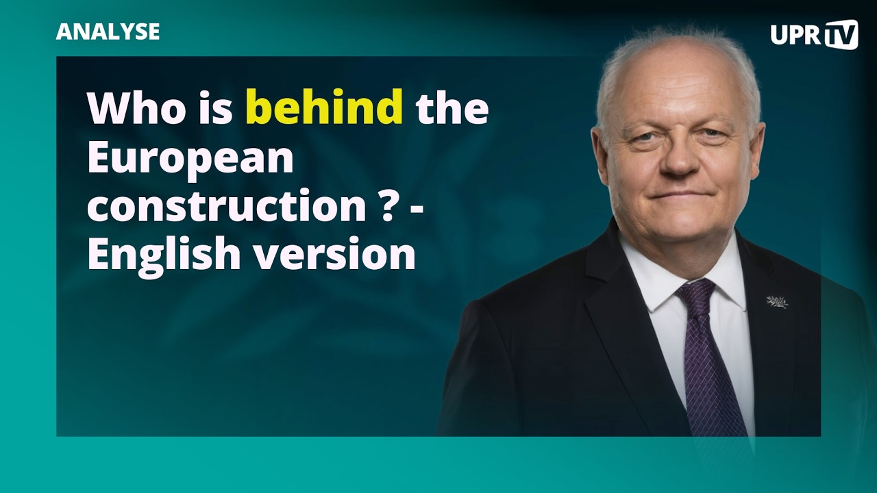 Who is behind the European construction ? - English version
