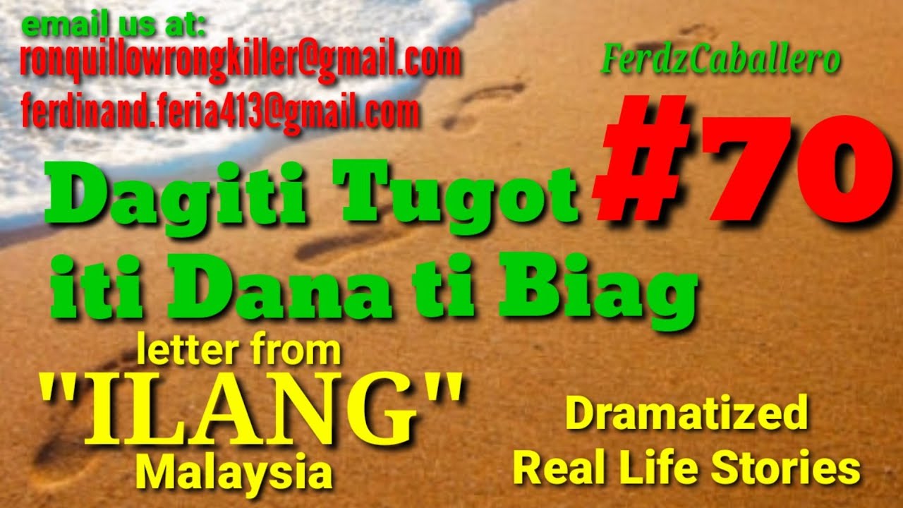 ILOCO DRAMA / DAGITI TUGOT ITI DANA TI BIAG #70