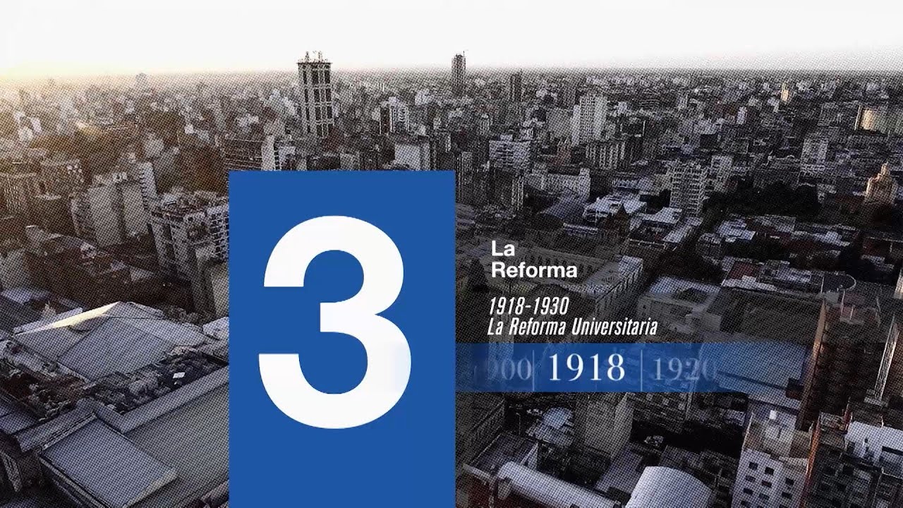 Historia del Sistema Universitario Argentino - Capitulo 3: LA REFORMA (1918-1930)