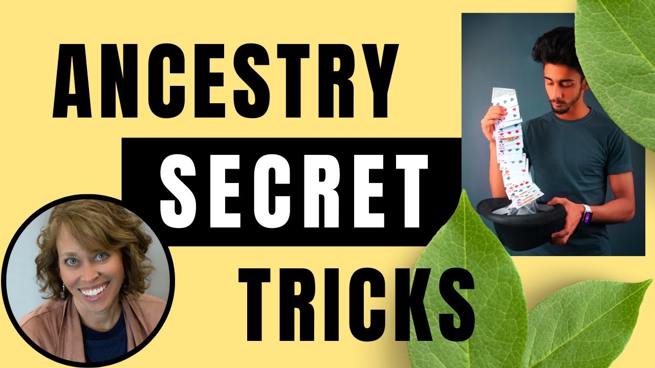 My Most Used Ancestry.com Tricks (SOME YOU MAY NOT KNOW ABOUT)