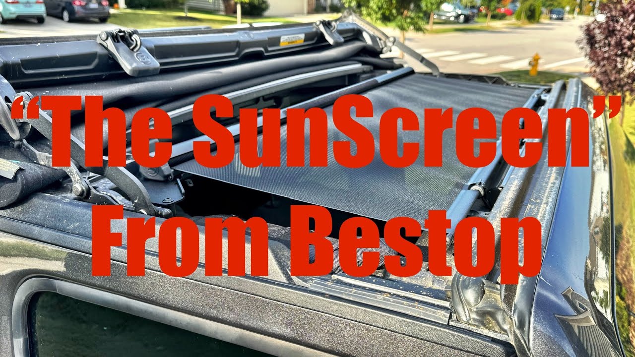 Bestop Sunrider &ldquo;The SunScreen&rdquo; review