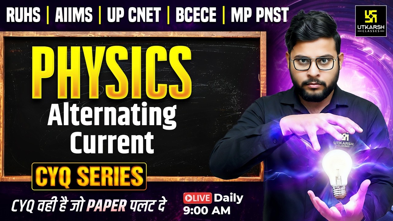 CYQ Series | Physics #30 | Alternating current | BSc Nursing & Paramedical | Vivek sir