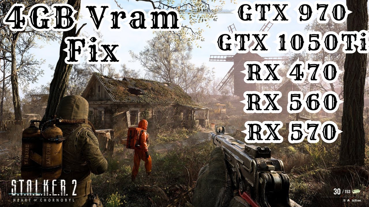 STALKER 2: Heart of Chornobyl | Low VRAM Fix (4GB) for GTX 970, GTX 1050 Ti, GTX 1060, RX 570 & More