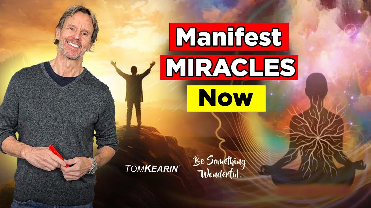 How to MANIFEST Miracles in Every Moment of NOW