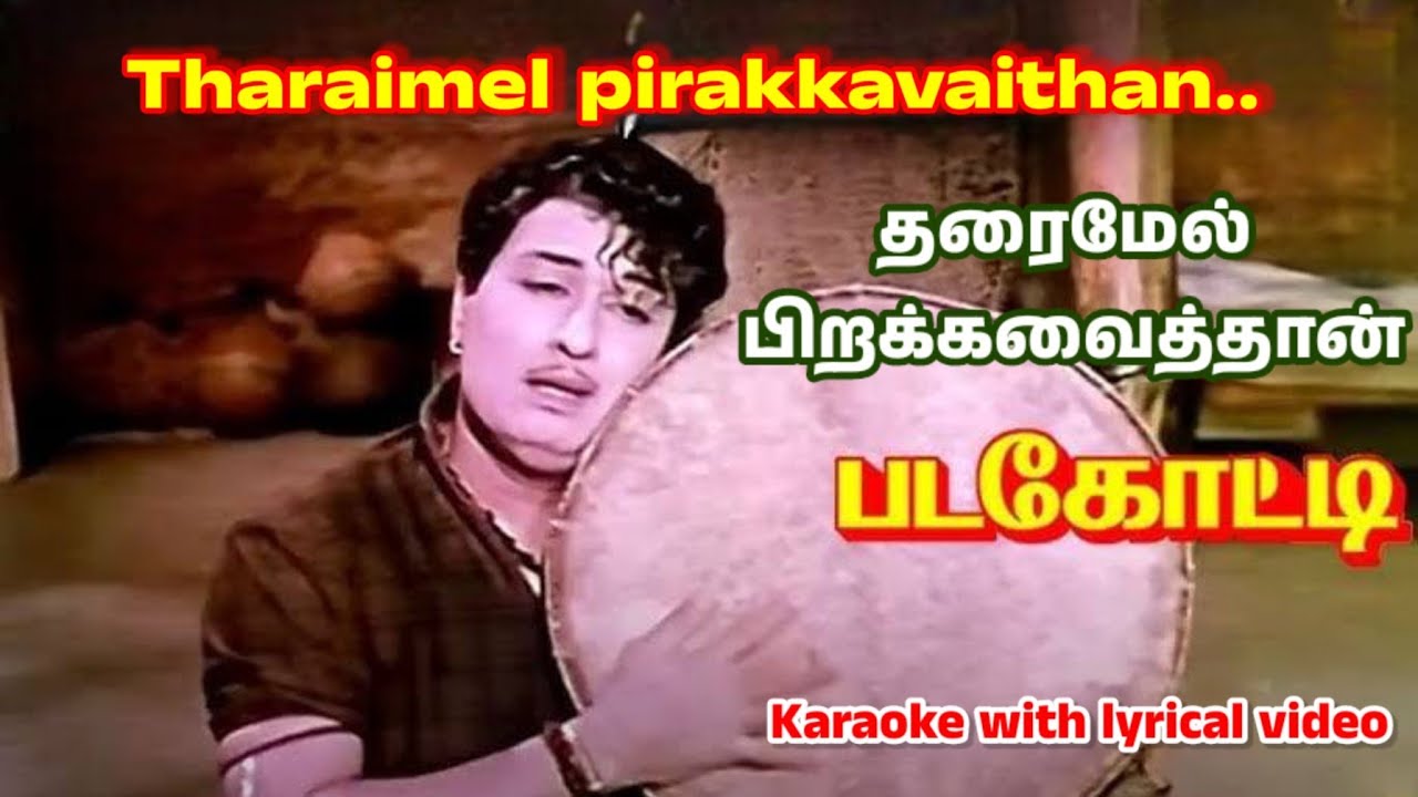Tharaimel pirakkavaithan karaoke  | padagotti |