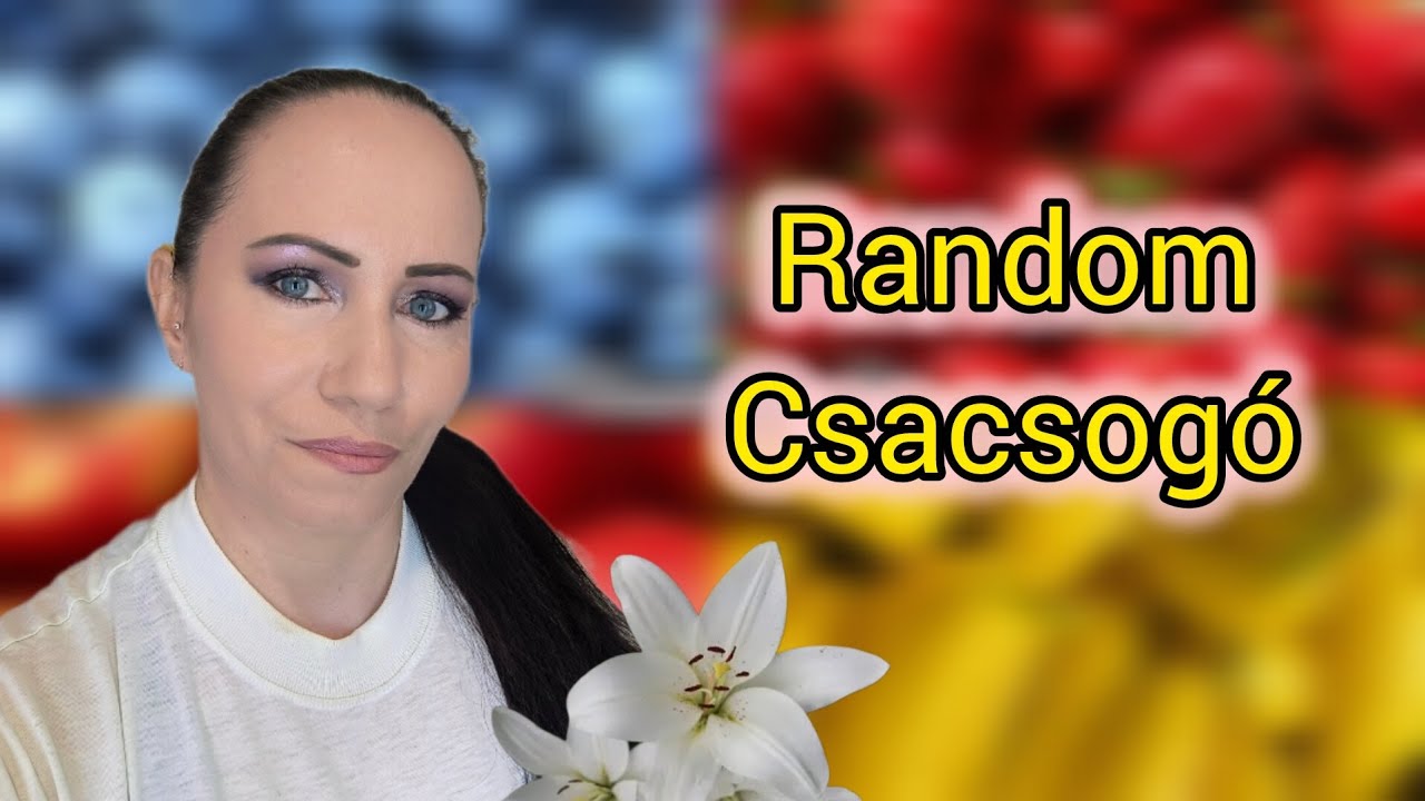 Random csacsogós vlog