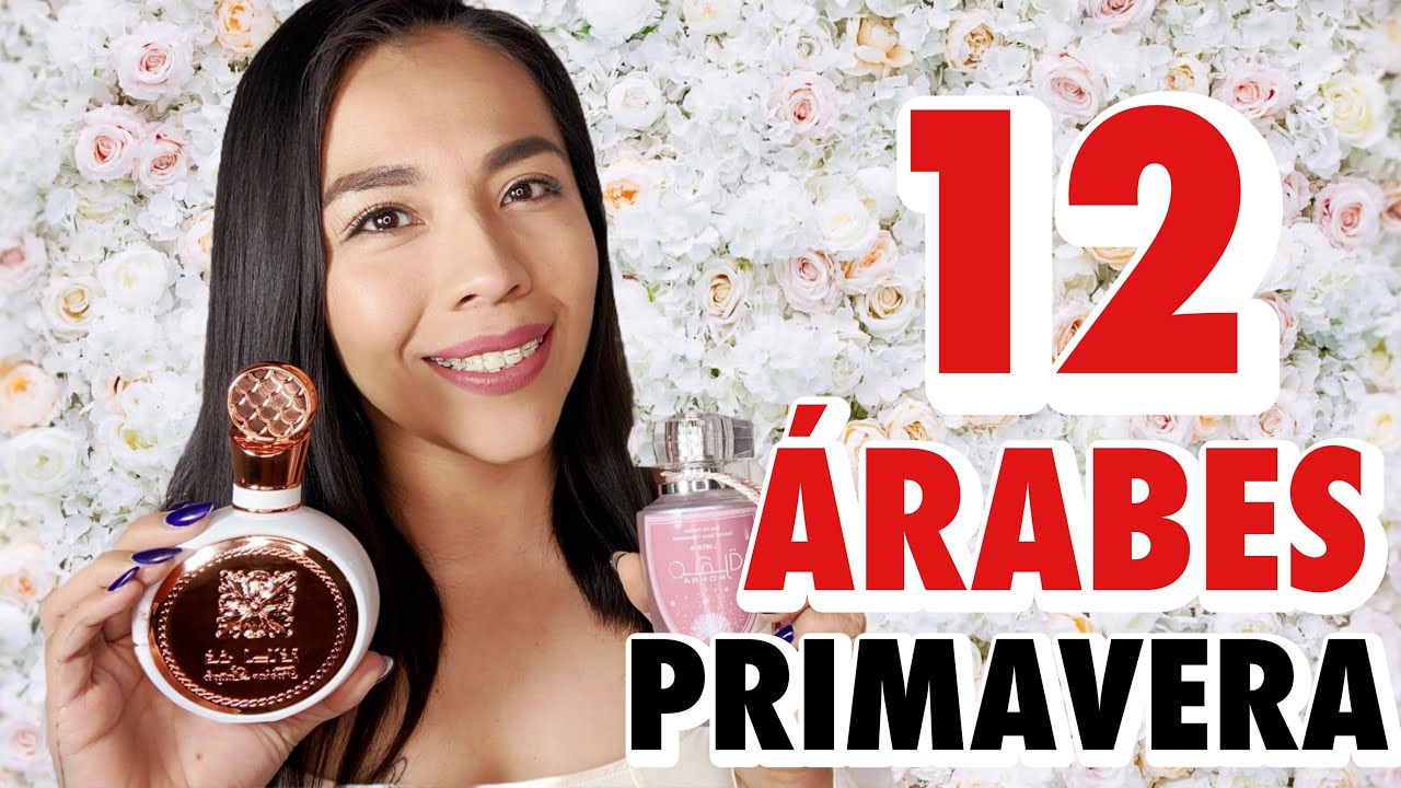 🔝 12 Perfumes ÁRABES DURADEROS para la PRIMAVERA