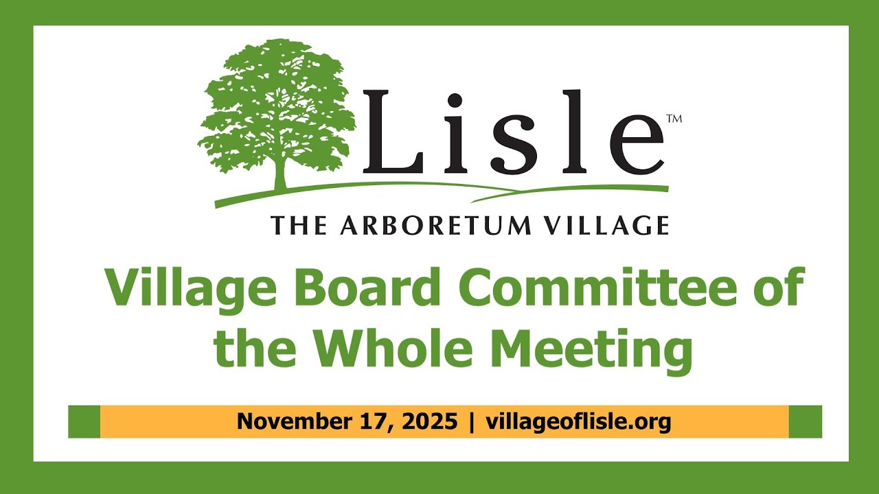 2025-11-17   Village of Lisle Committee of the Whole