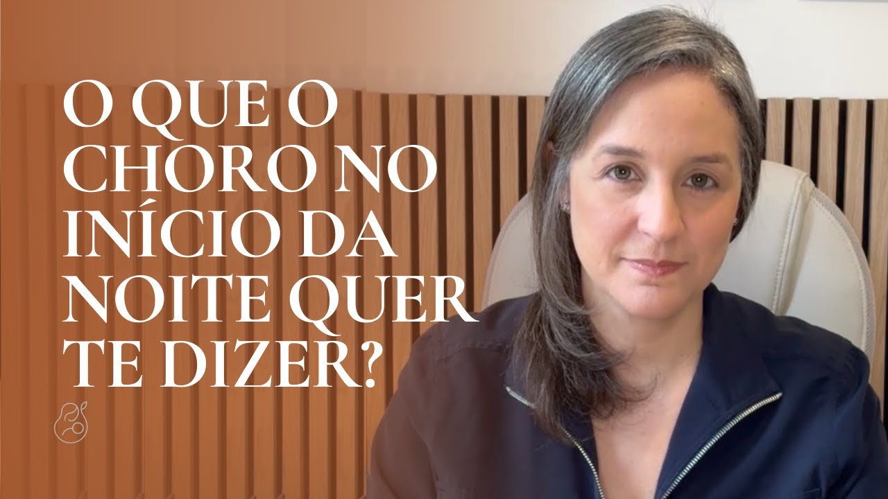 O que o choro no início da noite quer te dizer?
