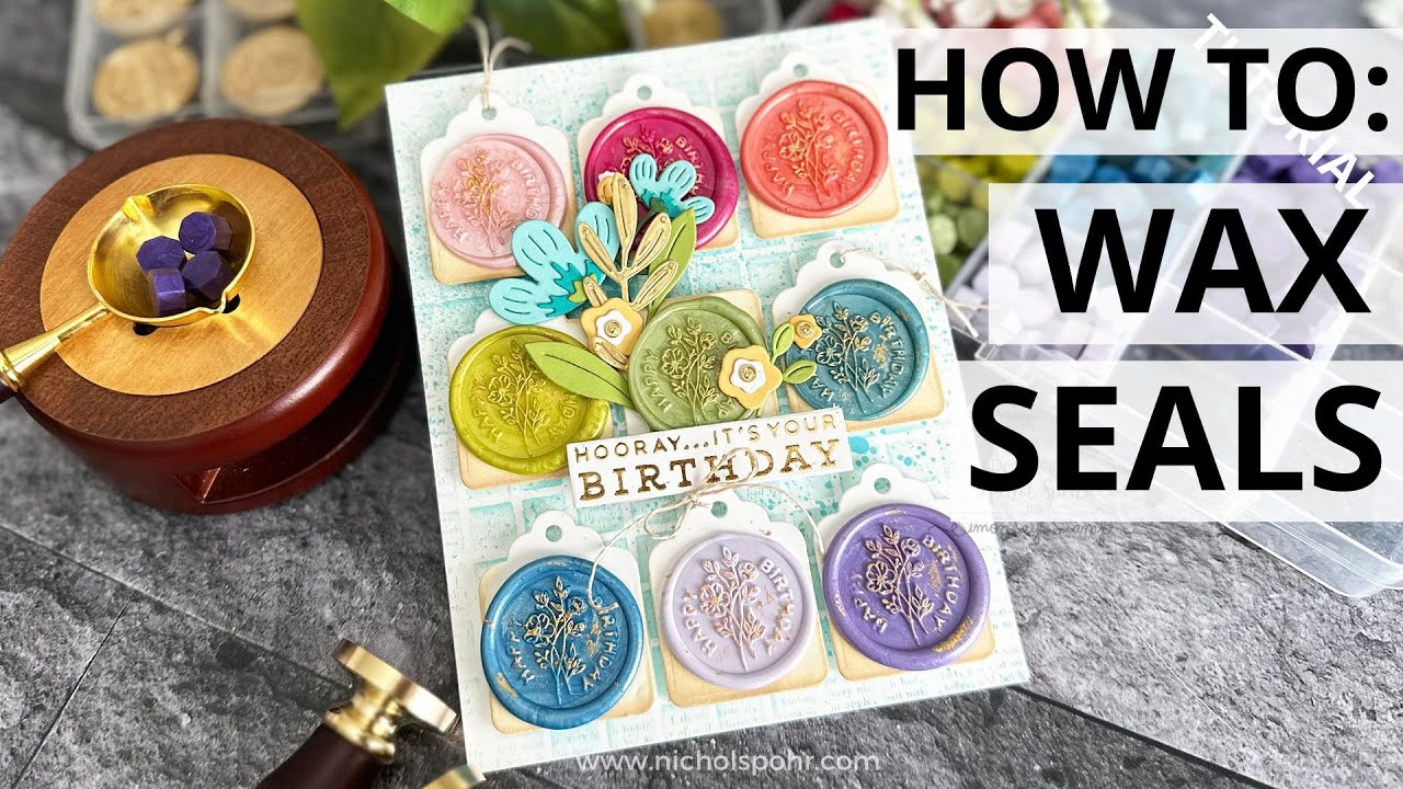 How To: Wax Seals (Spellbinders)