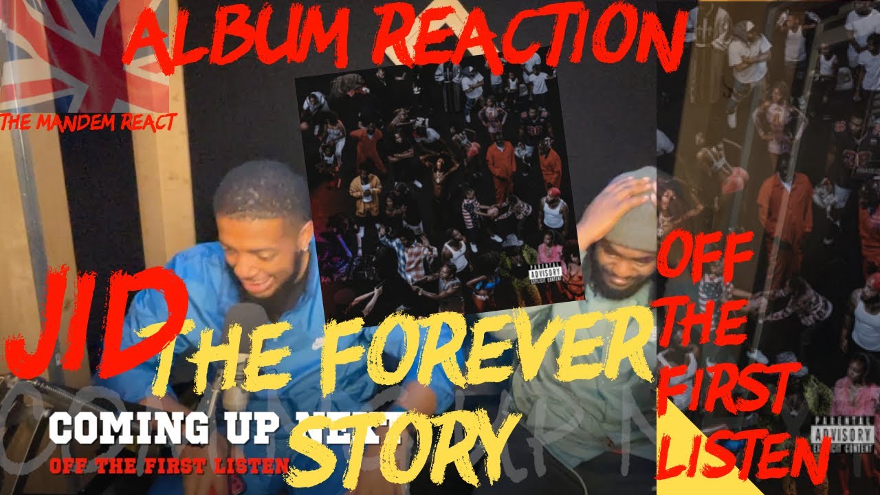 JID The Forever Story Album Reaction OFF THE FIRST LISTEN Ep. 32