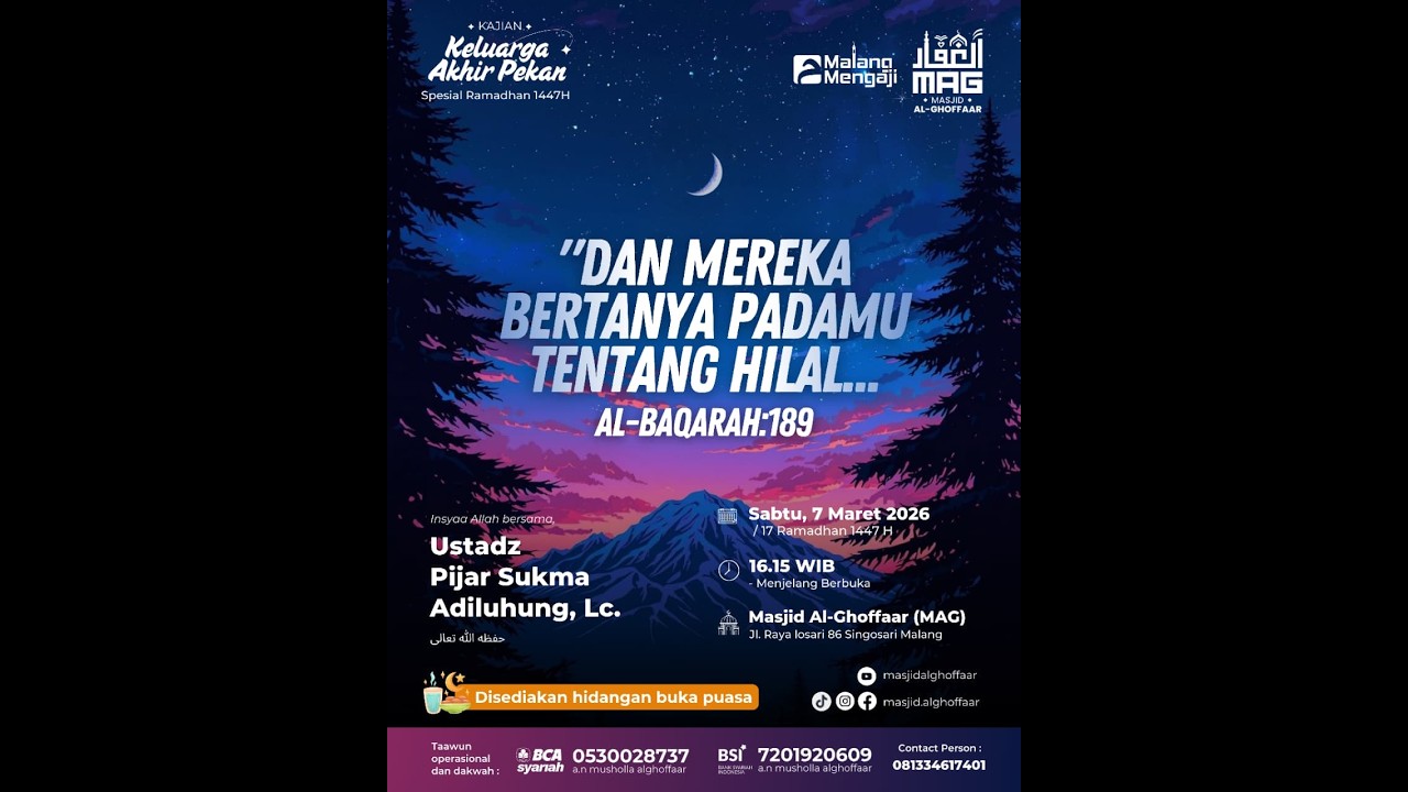 Dan mereka bertanya kepadamu tentang hilal (QS. Al-Baqarah: 189) - Ustadz Pijar Sukma Adiluhung, Lc.