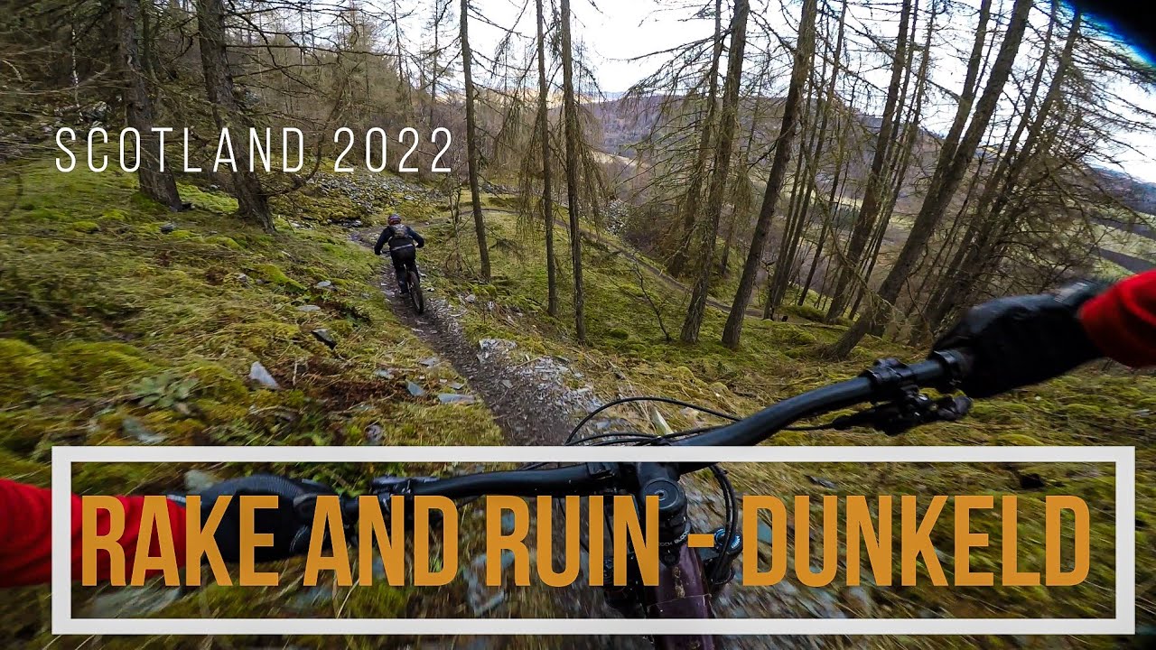 Rake and Ruin - Dunkeld MTB - Scotland - Jan 2022