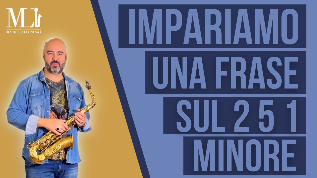 Improvvisazione. Impariamo una frase sul ii-V-I minore