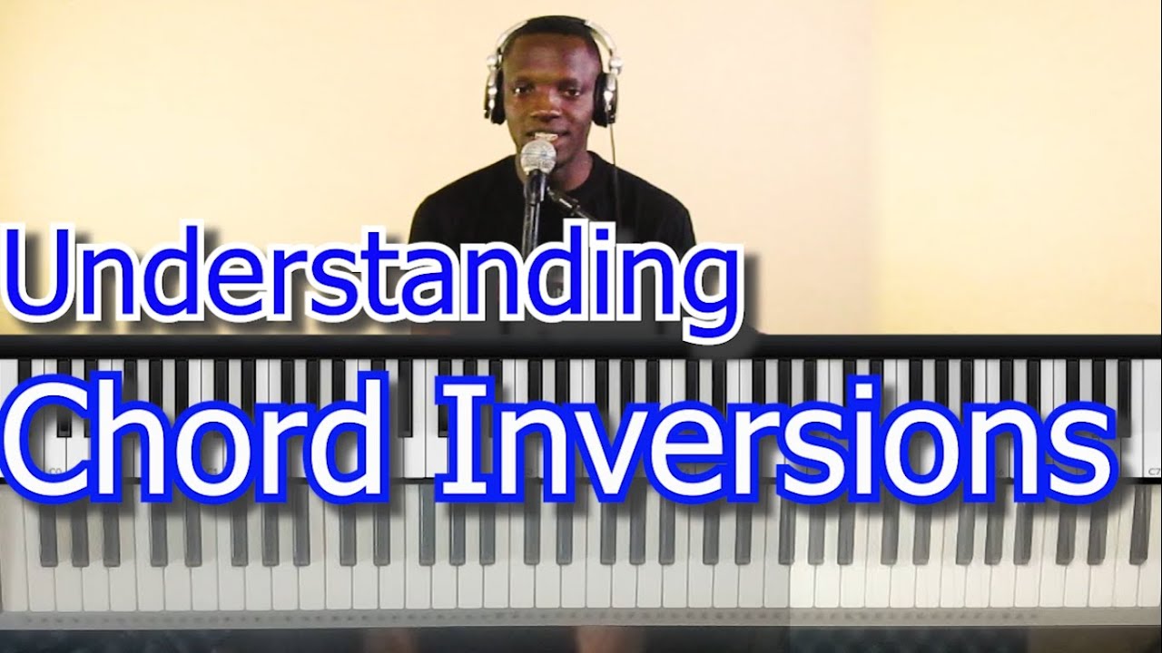 #38: Understanding Chord Inversions /Why you should know them.